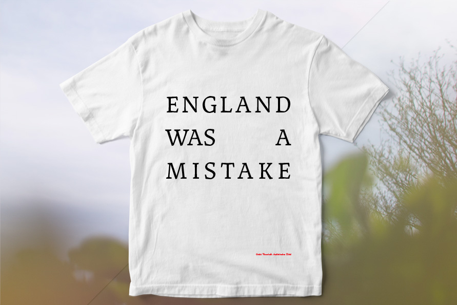 England Was A Mistake t-shirt